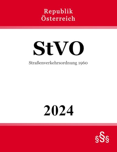 Straßenverkehrsordnung 1960 - StVO von Independently published