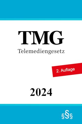 Telemediengesetz TMG Telemediengesetz TMG