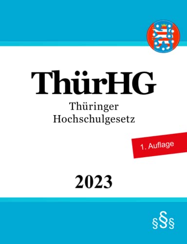 Thüringer Hochschulgesetz - ThürHG