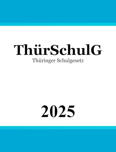 Thüringer Schulgesetz - ThürSchulG
