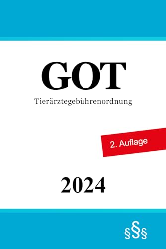 Tierärztegebührenordnung - GOT von Independently published