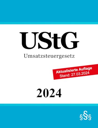 Umsatzsteuergesetz - UStG von Independently published