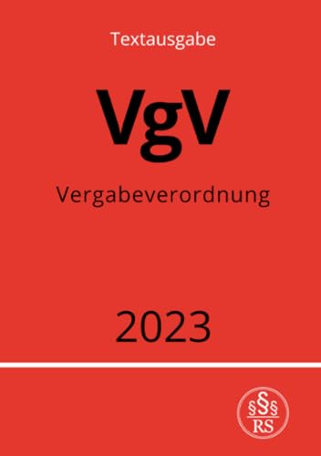 Vergabeverordnung - VgV 2023: DE Vergabeverordnung - VgV 2023: DE
