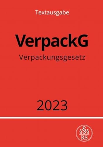 Verpackungsgesetz - VerpackG 2023: DE Verpackungsgesetz - VerpackG 2023: DE