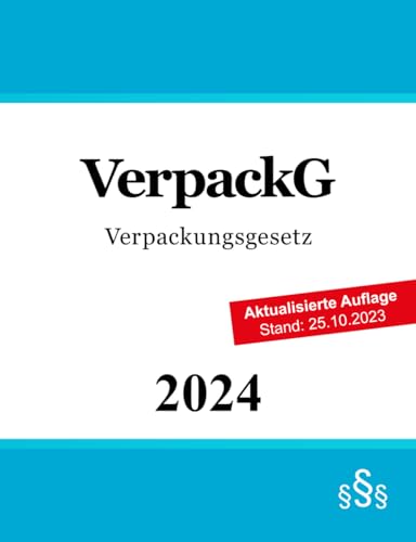 Verpackungsgesetz: VerpackG Verpackungsgesetz: VerpackG
