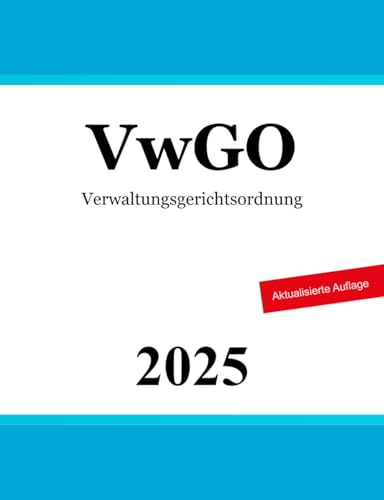 Verwaltungsgerichtsordnung: VwGO von Independently published