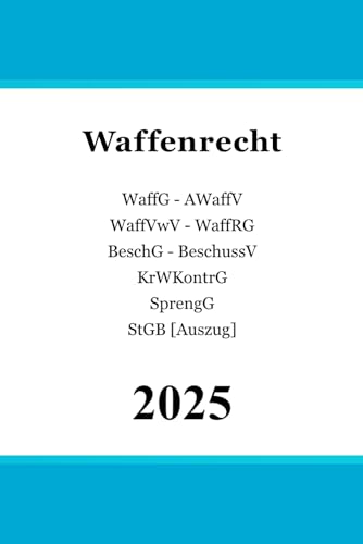 Waffenrecht: Waffengesetz (WaffG) | Allgemeine Waffengesetz-Verordnung (AWaffV) | | WaffGBundFreistV | WaffVwV | BeschG | BeschussV | KrWaffKontrG | ... Jäger, Büchsenmacher, Waffensachkunde