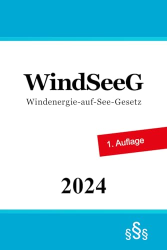 Windenergie-auf-See-Gesetz - WindSeeG