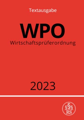 Wirtschaftsprüferordnung - WPO 2023: DE