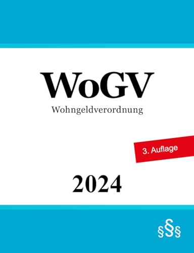 Wohngeldverordnung - WoGV Wohngeldverordnung - WoGV