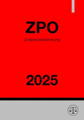 Zivilprozessordnung - ZPO 2025: DE Zivilprozessordnung - ZPO 2025: DE von epubli