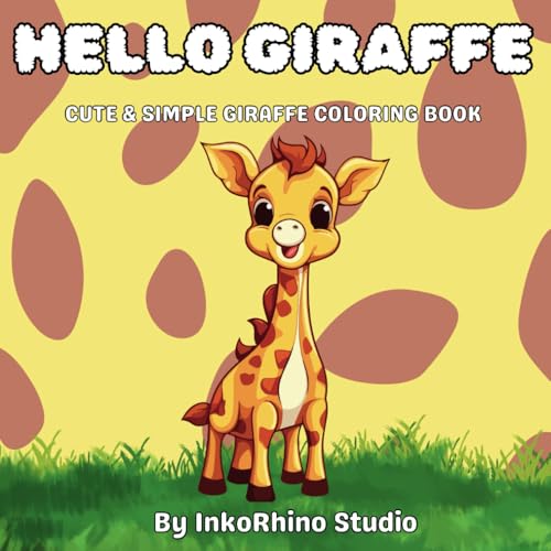 Hello Giraffe: Cute & Simple Giraffe Coloring Book (Animals Coloring Book, Band 1) von Independently published