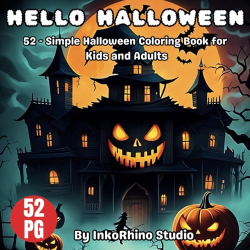 Hello Halloween Coloring Book: 52 - Simple & Cute Halloween Coloring Book for Kids and Adults Hello Halloween Coloring Book: 52 - Simple & Cute Halloween Coloring Book for Kids and Adults von Independently published