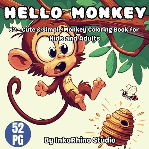 Hello Monkey: 52 - Cute & Simple Monkey Coloring Book for Kids and Adults Hello Monkey: 52 - Cute & Simple Monkey Coloring Book for Kids and Adults von Independently published