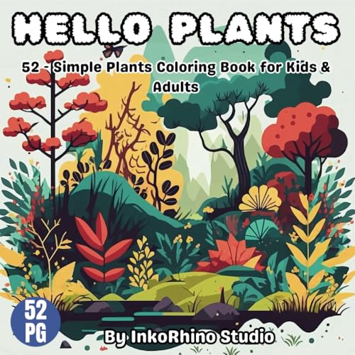 Hello Plants Coloring Book: 52 - Simple Plants Coloring Book for Kids & Adults Hello Plants Coloring Book: 52 - Simple Plants Coloring Book for Kids & Adults von Independently published
