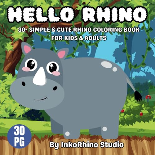 Hello Rhino: Simple & Cute Rhino Coloring Book (Animals Coloring Book, Band 4) von Independently published