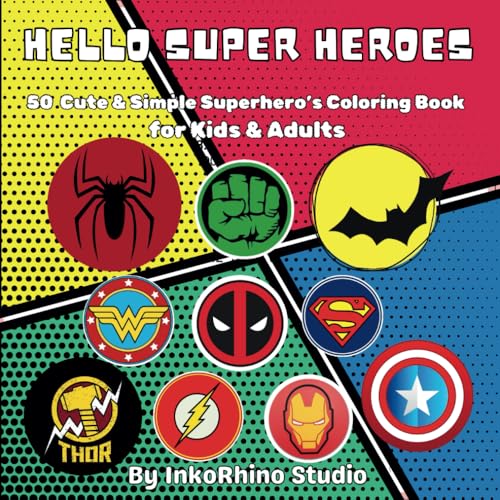 Hello Superheroes: 50 Cute & Simple Superhero Coloring Book for Kids & Adults Hello Superheroes: 50 Cute & Simple Superhero Coloring Book for Kids & Adults von Independently published