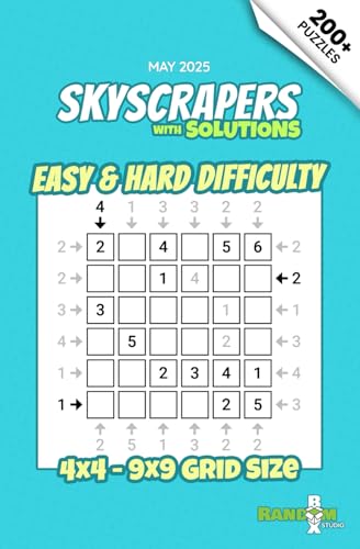 Skyscrapers / Towers Puzzle Book: Over 200 Number Logic Puzzles – Easy to Hard: Volume 10 | May 2025 – For Adults and Sudoku Fans Seeking New Challenges (Skyscrapers Puzzle Book Collection) von Independently published