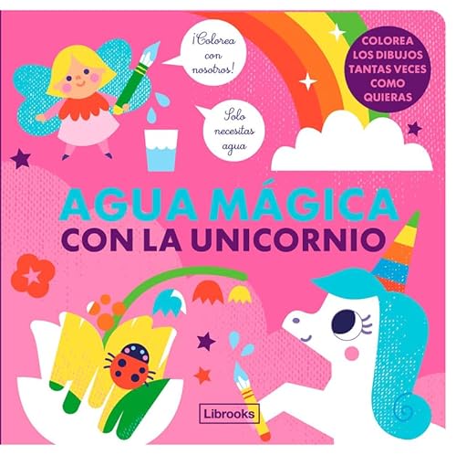 Agua mágica con la Unicornio (Imagina) von Librooks Barcelona S.L.L.