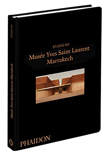 Musée Yves Saint Laurent Marrakech von PHAIDON FRANCE
