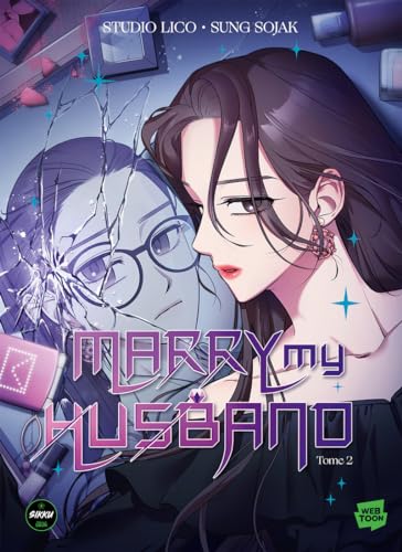 Marry my husband - Tome 2