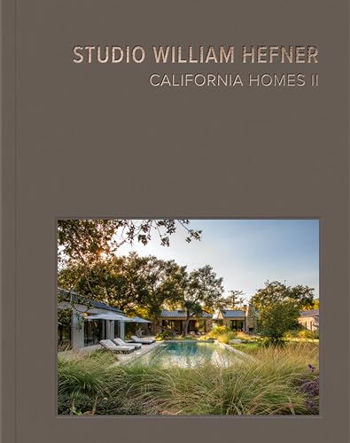 California Homes: Studio William Hefner (2)