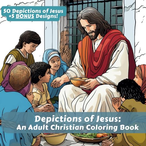 Depictions of Jesus: A Christian Coloring Book for Adults von Independently published