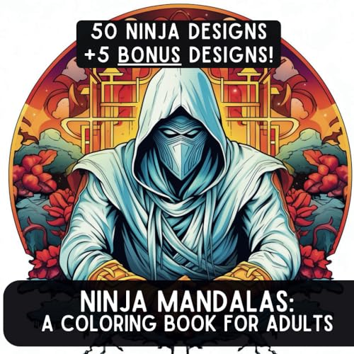 Ninja Mandala: A Coloring Book for Adults von Independently published
