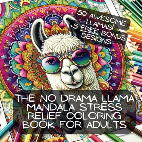 The No Drama Llama Mandala Stress Relief Coloring Book For Adults