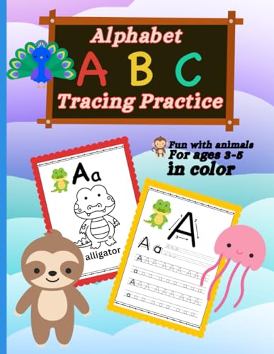 Alphabet Tracing Workbook: tracing practice for kids 3-5 with color illustrations, and coloring pages. von Independently published