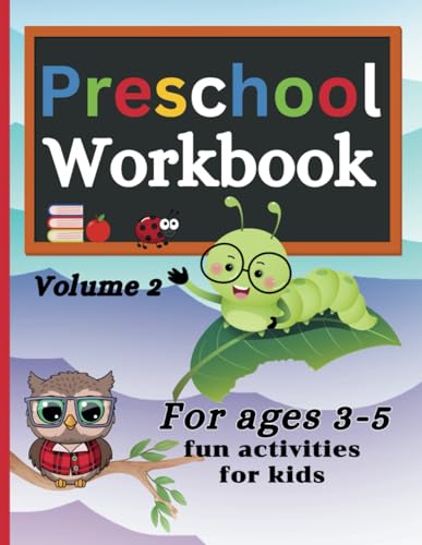 Preschool Workbook: A homeschool resource and preschool practice book volume 2 von Independently published