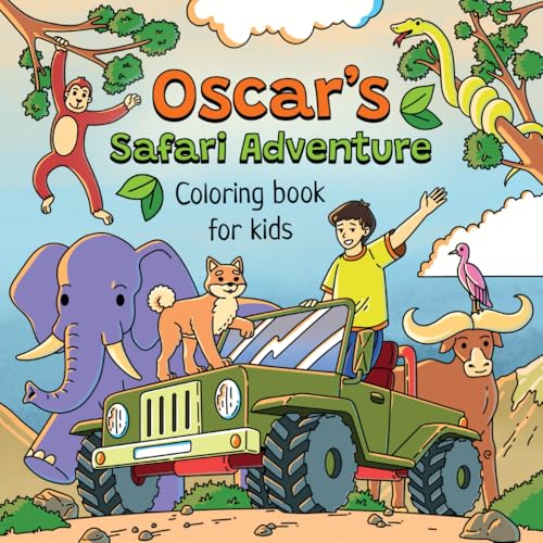 Oscar’s Safari Adventure: A Fun Animal Coloring Book for Kids Ages 4-8 von Independently published