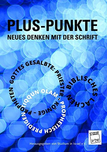 Plus-Punkte. Neues Denken mit der Schrift