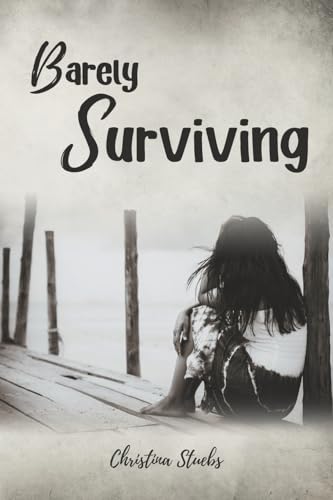 Barely Surviving