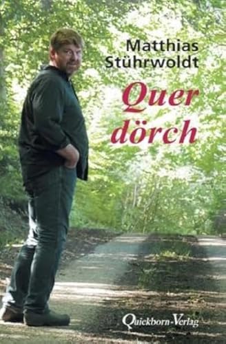 Quer dörch: Geschichten aus den vergriffenen Büchern!
