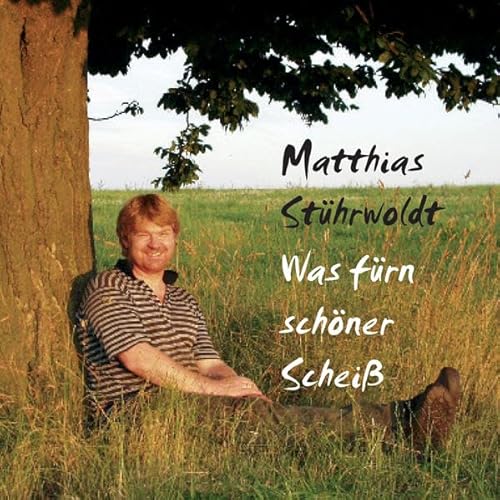 Was für schöner Scheiß: CD-Hörbuch