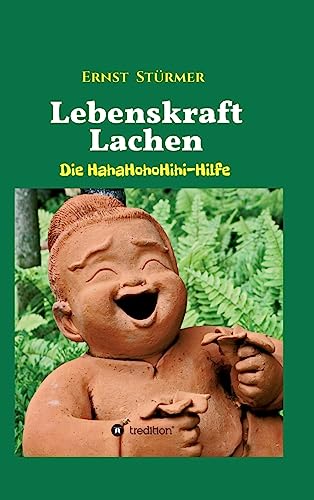 Lebenskraft Lachen: Die HahaHohoHihi-Hilfe von tredition
