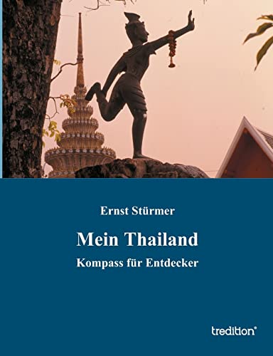 Mein Thailand: Kompass für Entdecker von tredition