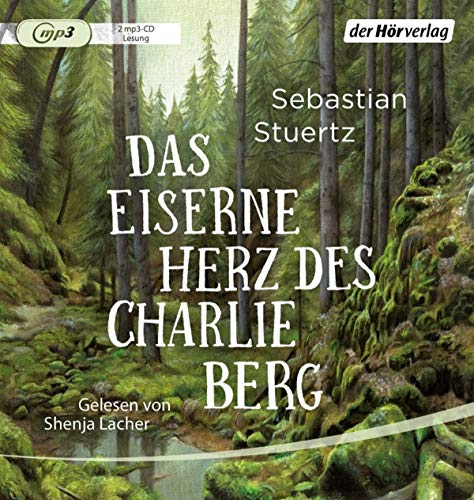 Das eiserne Herz des Charlie Berg: Roman