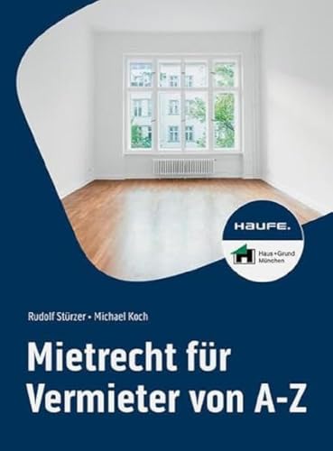 Mietrecht für Vermieter von A-Z (Haufe Fachbuch)