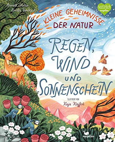 Kleine Geheimnisse der Natur - Regen, Wind und Sonnenschein: Ein Sachbilderbuch für Kinder ab 4 Jahren Kleine Geheimnisse der Natur - Regen, Wind und Sonnenschein: Ein Sachbilderbuch für Kinder ab 4 Jahren