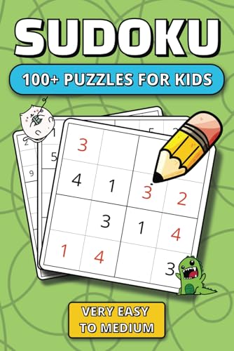 Sudoku for Clever Kids: 100+ Easy and Fun Sudoku for Kids Ages 6+ | Develop Logic, Focus & Math Skills with 4x4, 6x6 & 9x9 Puzzles | Perfect Gift for Boys and Girls von Independently published
