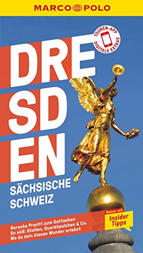 MARCO POLO Reiseführer Dresden, Sächsische Schweiz: Reisen mit Insider-Tipps. Inkl. kostenloser Touren-App MARCO POLO Reiseführer Dresden, Sächsische Schweiz: Reisen mit Insider-Tipps. Inkl. kostenloser Touren-App