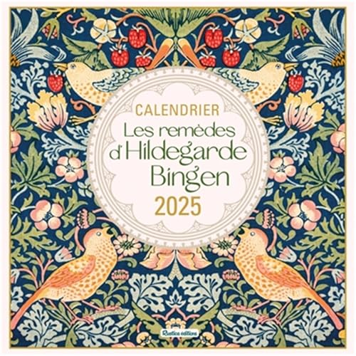 Calendrier mural Les remèdes d'Hildegarde de Bingen 2025