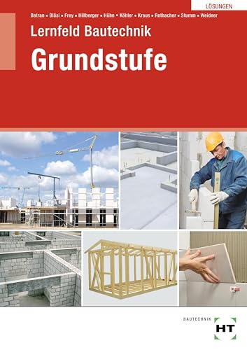 Lösungen Lernfeld Bautechnik Grundstufe