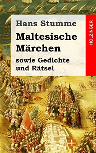 Maltesische Märchen: sowie Gedichte und Rätsel