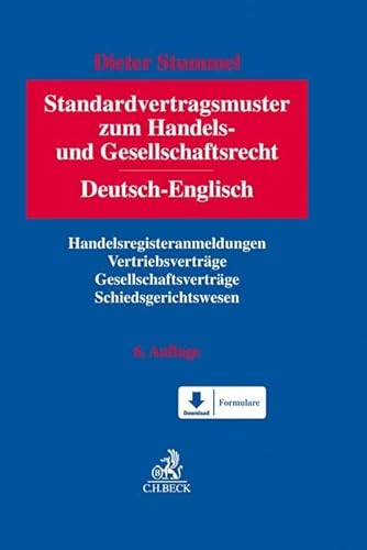 Standardvertragsmuster zum Handels- und Gesellschaftsrecht: Deutsch-Englisch Standardvertragsmuster zum Handels- und Gesellschaftsrecht: Deutsch-Englisch