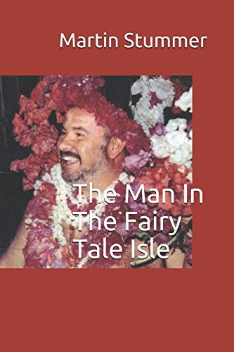 The Man In The Fairy Tale Isle von Independently published