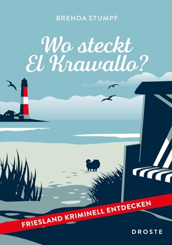Wo steckt El Krawallo?: Friesland kriminell entdecken
