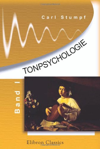 Tonpsychologie: Band 1